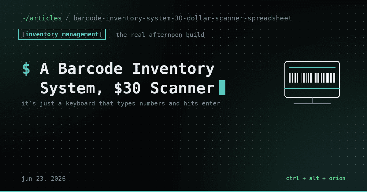 How to Build a Barcode Inventory System With a $30 Scanner and a Spreadsheet — inventory management