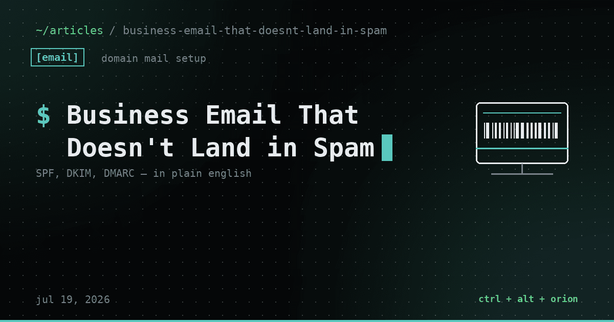Business Email That Doesn't Land in Spam — email