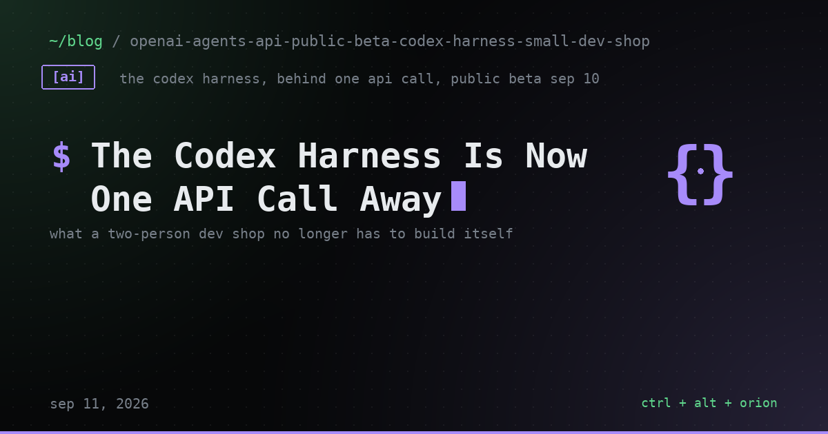 OpenAI Put the Codex Harness Behind One API Call. Here's What That Actually Saves a Two-Person Dev Shop From Building.