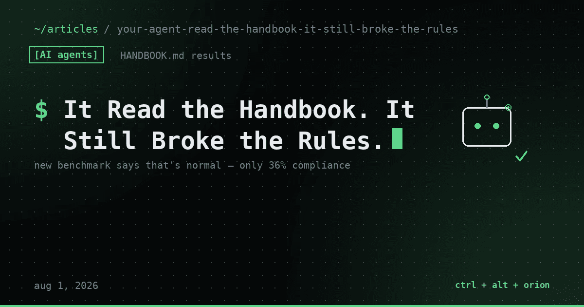 Your Agent Read the Handbook. It Still Broke the Rules. New Benchmark Says That's Normal. — AI agents